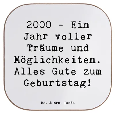 Produktbild von Mr. & Mrs. Panda Untersetzer für Gläser Spruch 2000 Geburtstagsträume - Weiß - Geschenk, Tischschoner, Jahrtausendwende, Geburtstagsgeschenk, besondere Geschenke, Alter