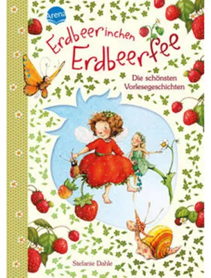 Obrázek produktu pro Erdbeerinchen Erdbeerfee. Die schönsten Vorlesegeschichten