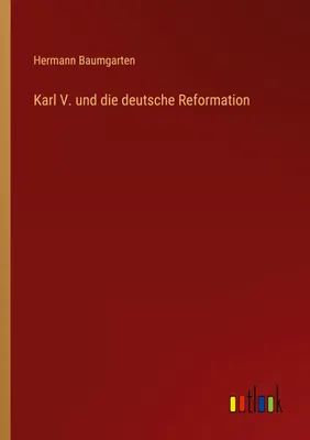 Produktbild von Karl V. und die deutsche Reformation