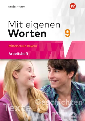 Produktbild von Mit eigenen Worten 9. Arbeitsheft. Sprachbuch für bayerische Mittelschulen