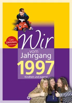 Produktbild von Wir vom Jahrgang 1997 - Kindheit und Jugend