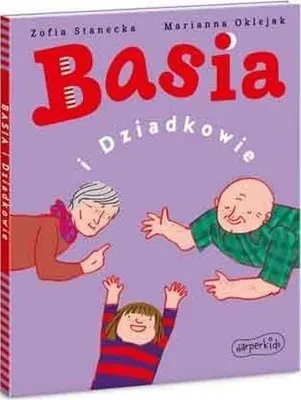 Productafbeelding van Basia i Dziadkowie - książka dla dzieci o chorobie i przyjaźni HarperKids