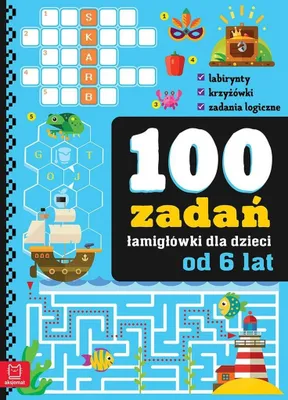 Zdjęcie produktu dla 100 zadań - łamigłówki dla dzieci od 6 lat