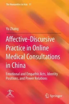 Zdjęcie produktu dla Affective-Discursive Practice in Online Medical Consultations in China