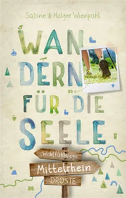 Obrázek produktu pro Mittelrhein. Wandern für die Seele