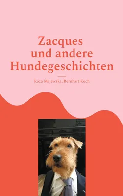 Produktbild von Zacques und andere Hundegeschichten