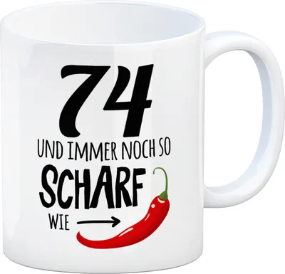 Produktbild von 74 und immer noch so scharf wie Chili Tasse Kaffeetasse