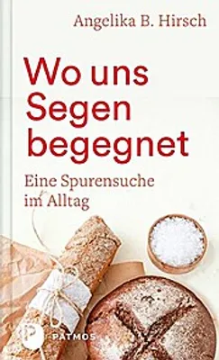 Produktbild von Wo uns Segen begegnet