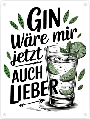 Produktbild von Gin wäre mir jetzt auch lieber - Ginglas mit Limettenscheiben Metallschild in