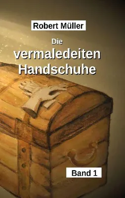 Produktbild von Die vermaledeiten Handschuhe