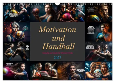 Produktbild von Motivation und Handball (Wandkalender 2027 DIN A3 quer), CALVENDO Monatskalender