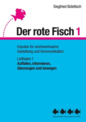 Immagine prodotto di Auffallen, informieren, überzeugen und bewegen