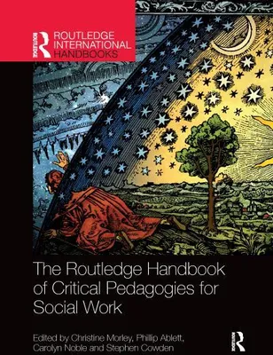 Produktbild von The Routledge Handbook of Critical Pedagogies for Social Work