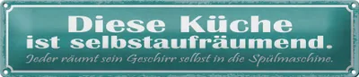 Produktbild von Blechschild  diese Küche ist selbstaufräumend, 46x10 cm, Blechschilder Spruch Küche Kochmütze