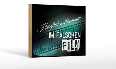 Produktbild von Holzschild Herzlich willkommen im falschen Film, 18x12 cm, Holzschilder Spruch Glück Weisheit