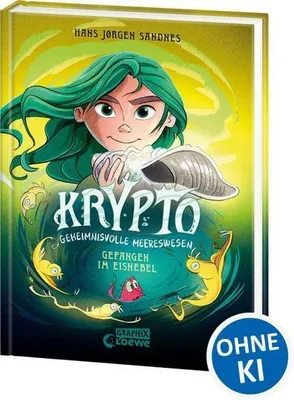 Produktbild von Krypto - Geheimnisvolle Meereswesen (Band 4) - Gefangen im Eisnebel
