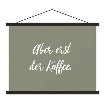 Produktbild von MuchoWow® Textilposter Sprueken - Zitate - Kaffee - Aber erst der Kaffee. 150x113 cm mit schwarzem Rahmen - Wohnzimmer