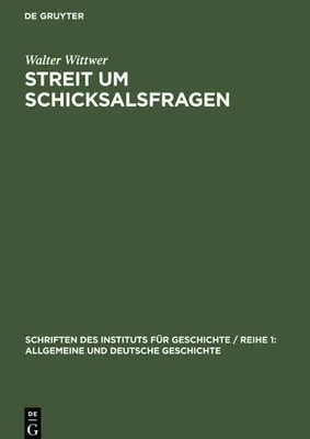 Produktbild von Streit um Schicksalsfragen