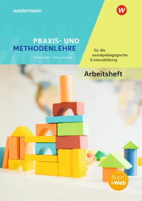 Produktbild von Praxis- und Methodenlehre für die sozialpädagogische Erstausbildung