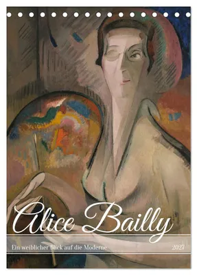 Produktbild von Alice Bailly (Tischkalender 2027 DIN A5 hoch), CALVENDO Monatskalender