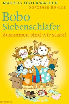 Produktbild von Bobo Siebenschläfer: Zusammen sind wir stark!