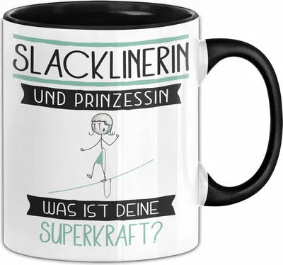 Produktbild von Slacklinerin Und Prinzessin Tasse Geschenk Für Eine Slacklinerin Geburtstag Was Ist Deine Superkraft (Schwarz)