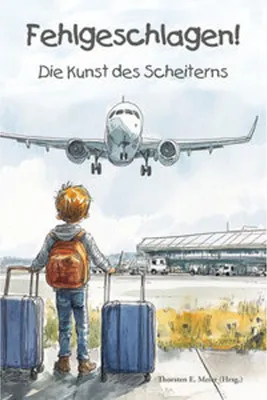 Obrázek produktu pro Fehlgeschlagen! Die Kunst des Scheiterns