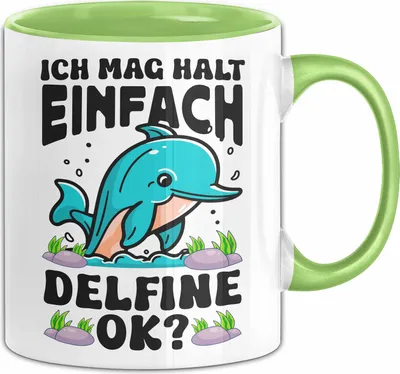 Produktbild von Delfin-Liebhaber Tasse Geschenk Ich Mag Halt Einfach Delfine Ok Geschenkidee Geburtstag Kaffee-Becher (Grün)