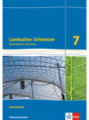 Produktbild von Lambacher Schweizer Mathematik 7. Arbeitsheft plus Lösungsheft Klasse 7. Ausgabe Schleswig-Holstein
