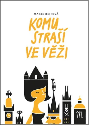 Image de Komu straší ve věži (Rejfová Marie)