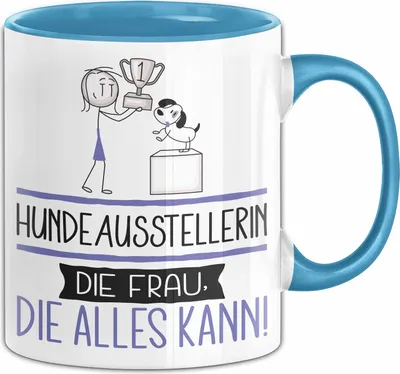 Produktbild von Hundeausstellerin Geschenk Tasse Becher Die Frau Die Allen Kann Geschenkidee für eine Hundeausstellerin Lustig (Blau)