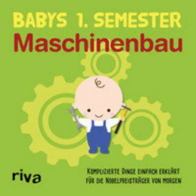 Immagine prodotto di Babys erstes Semester - Maschinenbau