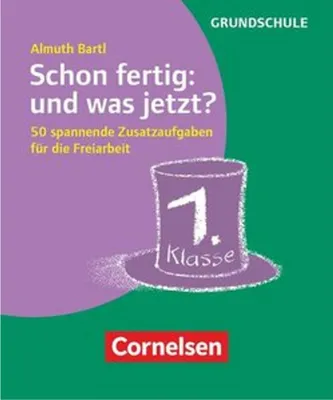 Obrázok produktu pre Schon fertig: und was jetzt? Klasse 1