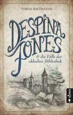 Image de Despina Jones und die Fälle der okkulten Bibliothek