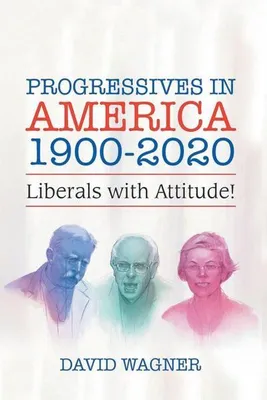 Zdjęcie produktu dla Progressives in America 1900-2020
