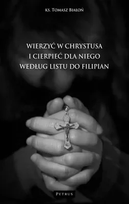 Immagine prodotto di Wierzyć w Chrystusa i cierpieć dla niego
