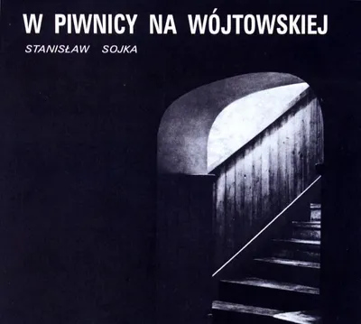 Immagine prodotto di Stanisław Sojka: W piwnicy na Wójtowskiej (digipack)