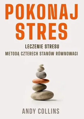 Immagine prodotto di Pokonaj stres - poradnik Andy Collins