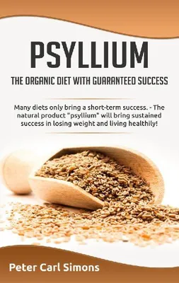 Produktbild von Psyllium - the organic diet with guaranteed success