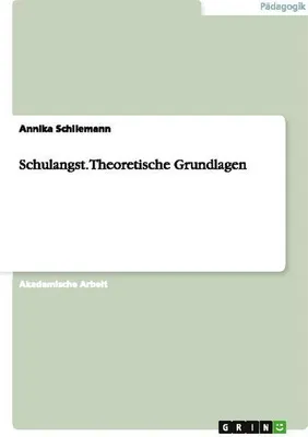 Obrázek produktu pro Schulangst. Theoretische Grundlagen