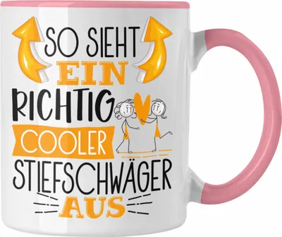 Produktbild von Trendation - So Sieht Ein Richtig Cooler Stiefschwäger Aus Geschenk Tasse Lustiger Spruch Geschenkidee (Rosa)