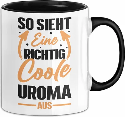 Produktbild von Uroma Tasse Geschenk So Sieht Eine Richtig Coole Uroma Aus Geschenkidee Geburtstag Spruch (Schwarz)