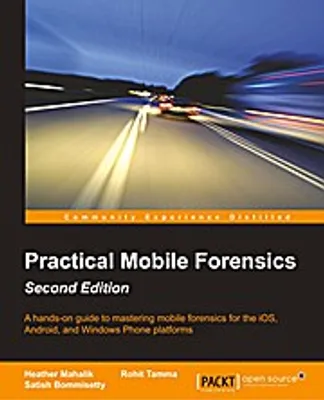 Obrázok produktu pre Practical Mobile Forensics - Second Edition