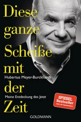 Image de Diese ganze Scheiße mit der Zeit