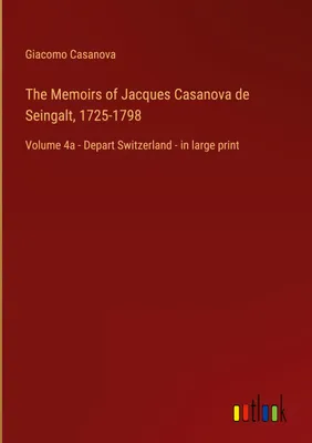 Produktbild von The Memoirs of Jacques Casanova de Seingalt, 1725-1798