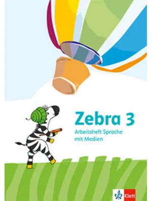 Image de Zebra 3. Arbeitsheft Sprache mit Medien Klasse 3