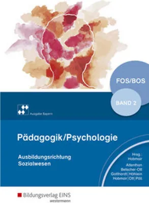 Obrázek produktu pro Pädagogik/Psychologie 2. Schulbuch. Bayern und Nordrhein-Westfalen