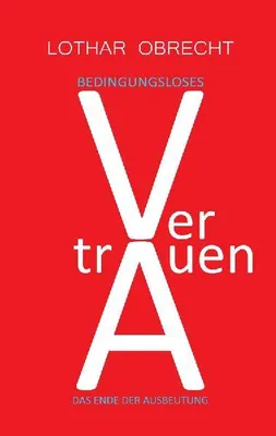 Produktbild von Bedingungsloses Vertrauen