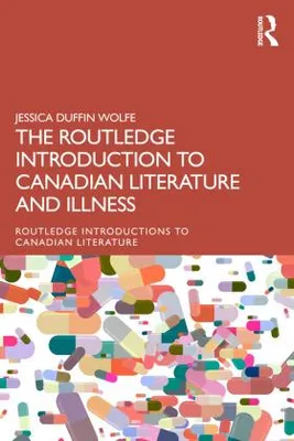 Obrázek produktu pro The Routledge Introduction to Canadian Literature and Illness