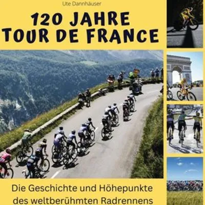 Produktbild von 120 Jahre Tour de France